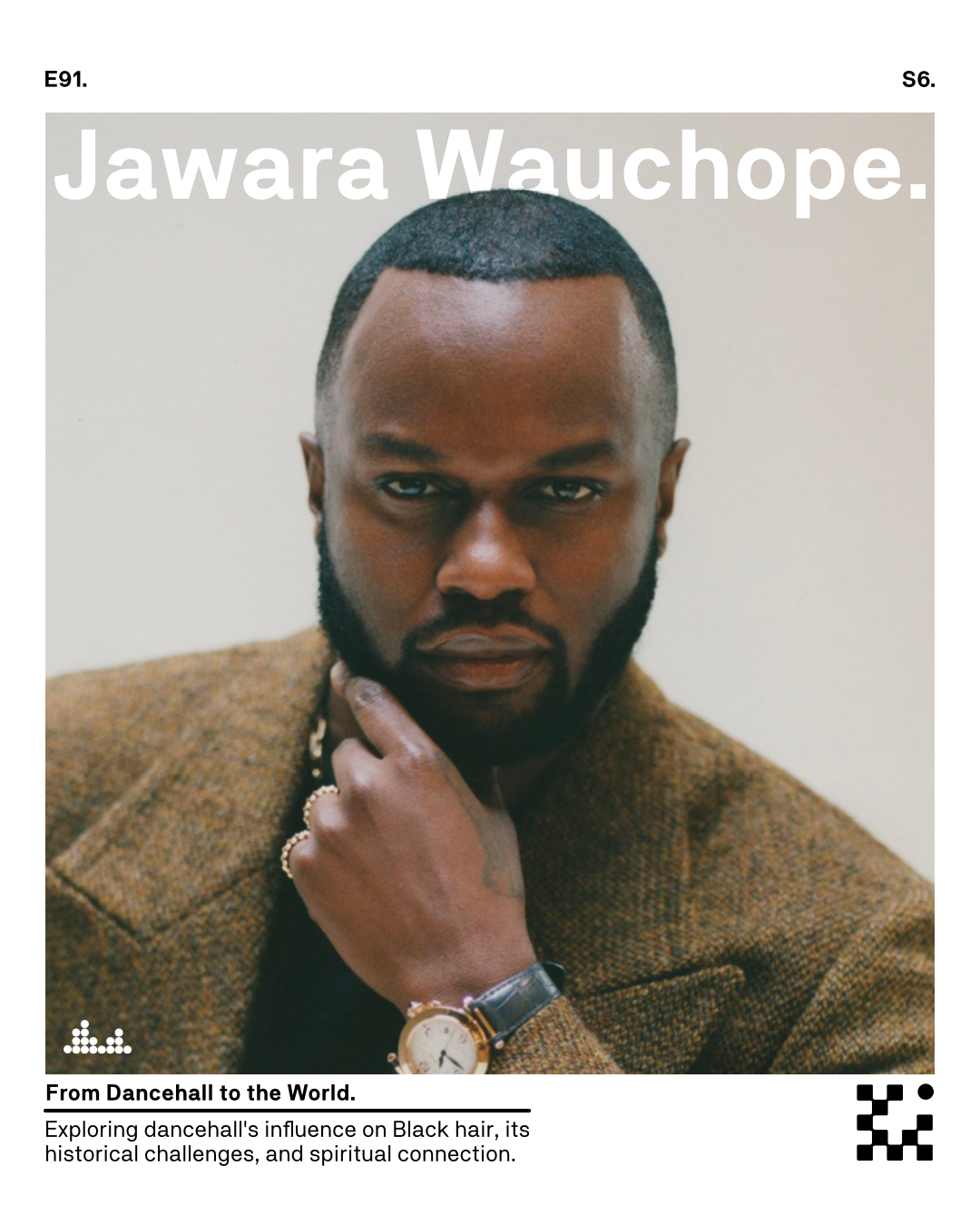 E91: From Dancehall to the World with JAWARA.