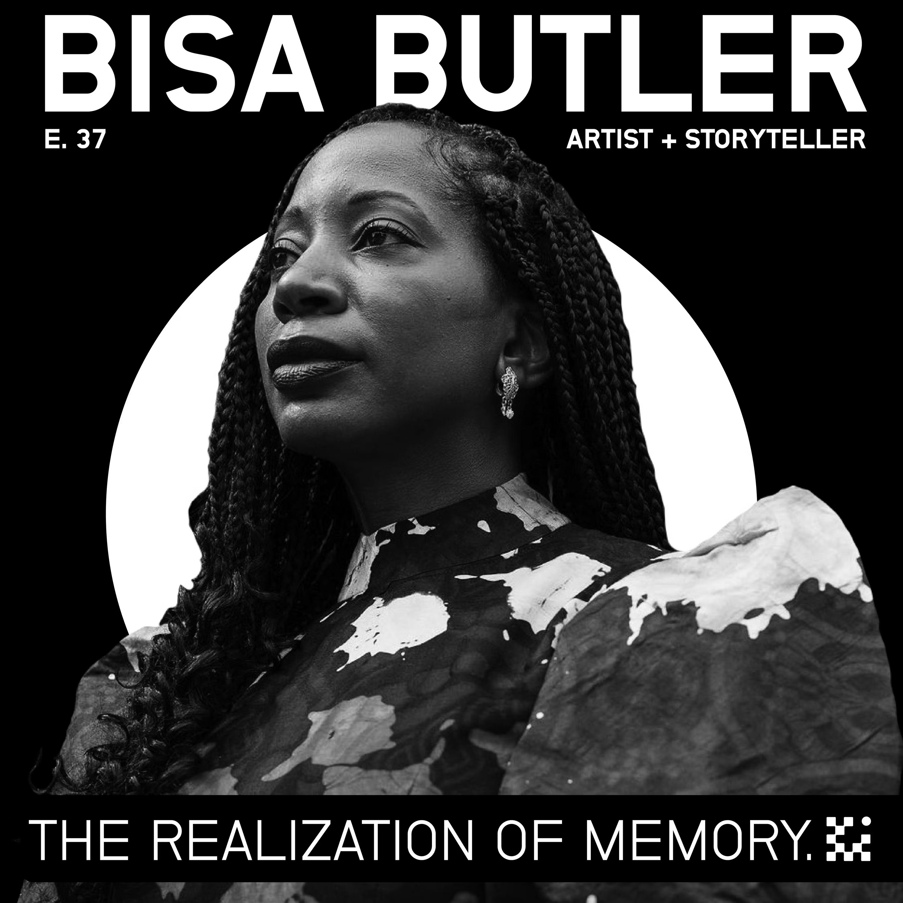 E37  Bisa Butler: The Realization of Memory