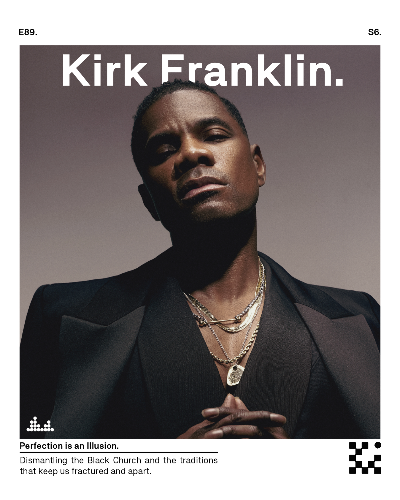 E89. Perfection is an Illusion with Kirk Franklin.