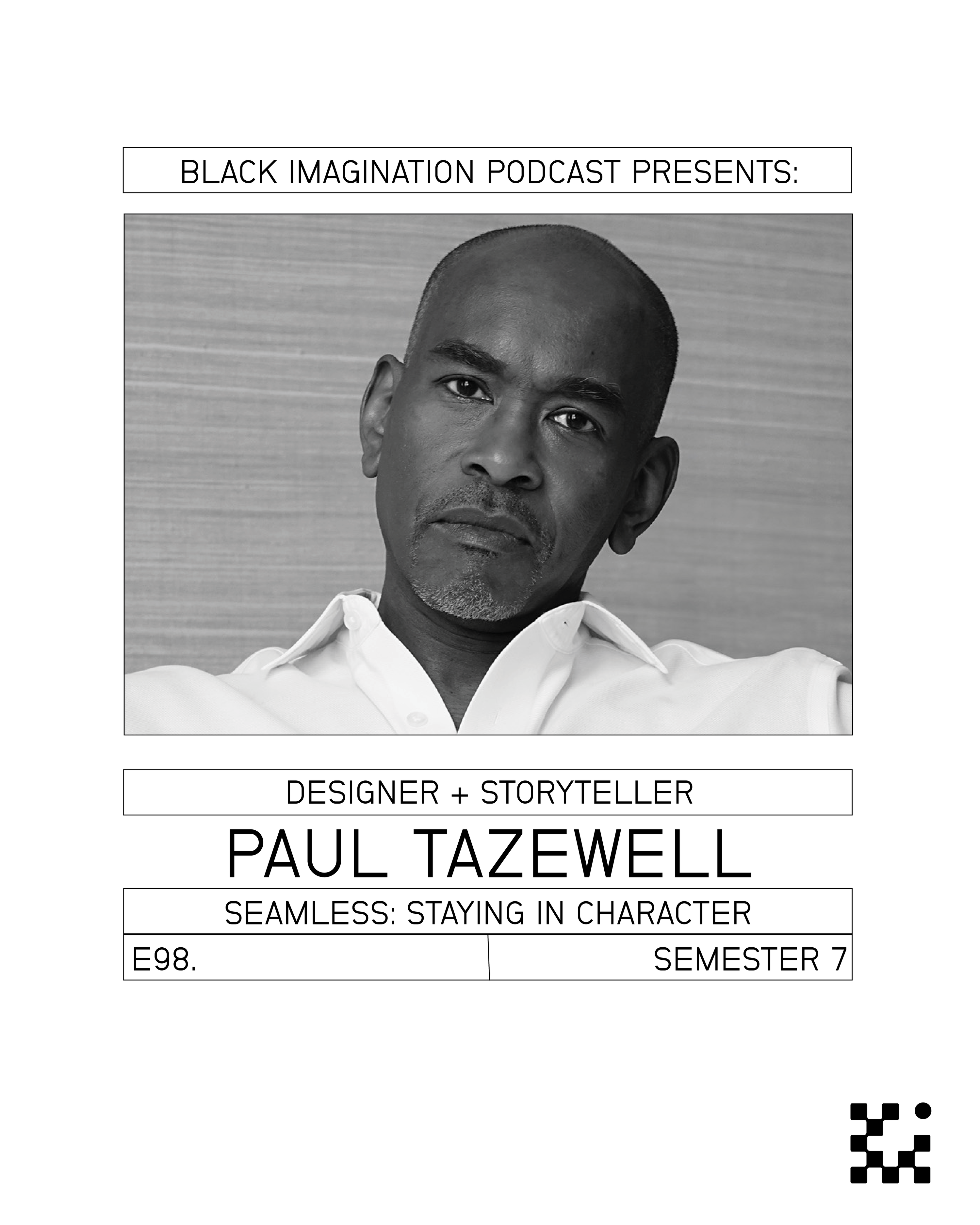 E97. SEAMLESS. with Oscar Winning Costume Designer, Paul Tazewell.