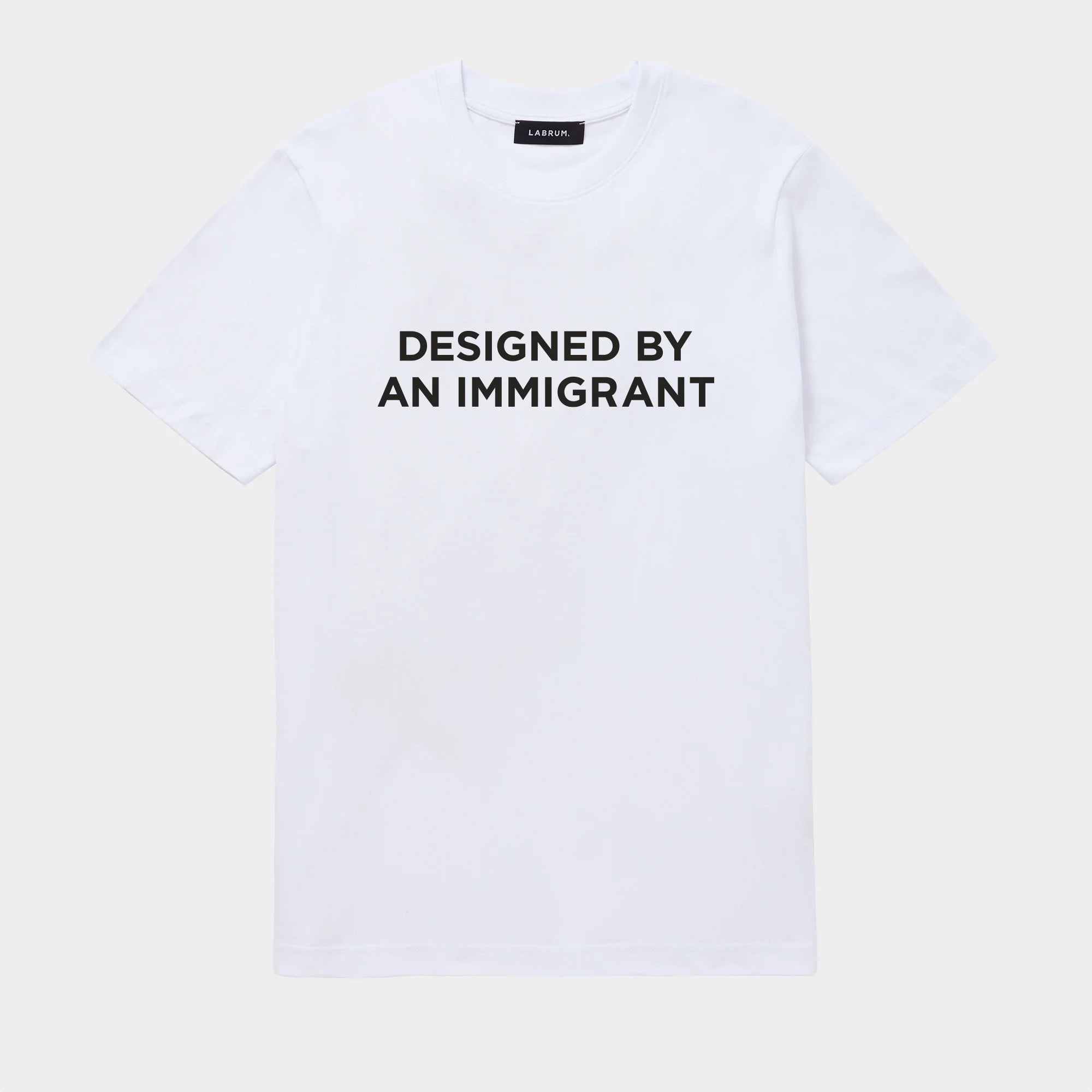 WHITE DESIGNED BY AN IMMIGRANT T-SHIRT